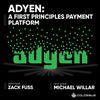 Adyen: A First Principles Payment Platform - [Business Breakdowns, EP. 50]