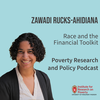 Zawadi Rucks-Ahidiana on Race and the Financial Toolkit