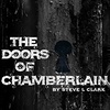 Steve L. Clark: The Doors of Chamberlain