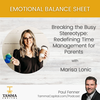 Marisa Lonic – Breaking the Busy Stereotype: Redefining Time Management for Parents