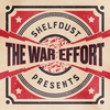 Shelfdust Presents: The War Effort #12