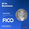 AI and Responsibility in Financial Services - with Scott Zoldi of FICO