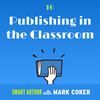 Publishing in the Classroom (E16)