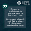 Pricing Table Topics: 9 of Clubs – Buyers on a Relationship Journey want to Learn from You
