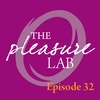 Amy & Zed on expansion, resilience, and power — Pleasure Lab season 2 episode 3