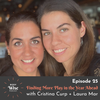 #025: Finding More Play in the Year Ahead with Cristina Curp and Laura Mar