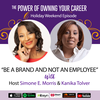 Holiday Weekend Episode - Be a Brand and Not an Employee