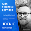 Solving Bookkeeping Challenges for Accountants and Entrepreneur Workflows - with Michael Hitchcock of Intuit