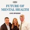 #58: The Live Episode - Mental Health in the Healthcare System