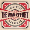 Shelfdust Presents: The War Effort #1