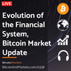 Evolution of the Financial System plus Bitcoin Market Update - Daily Live 4/3/23 | E338