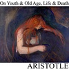 On Youth and Old Age, and on Life and Death by Aristotle