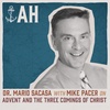 111 - Mike Pacer on Advent and the Three Comings of Christ