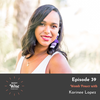 #039: Womb Power with Karinee Lopez