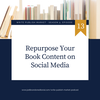 Episode 5.13: Repurpose Your Book Content on Social Media with Jenelle Jack