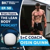 #50: S+C Coach Oisin Quinn on Getting Faster, Stronger and Designing Your Own GAA Strength & Conditioning Program! 