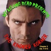 We Belong Dead Presents: The Kindred Korner, Episode 3