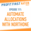 Ep. 111: Automate Allocations with NorthOne