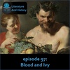 Episode 97: Blood and Ivy (Nonnus' Dionysiaca, Books 25-48)