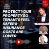 Ep163: Protect Your Property So Tenants Feel Safer & Insurance Costs Are Lower - Marco Kozlowski