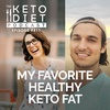 My Favorite Healthy Keto Fats with Brandon Hiemstra {CEO of HOM}