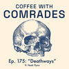 Episode 175: "Deathways" ft. Nash Flynn