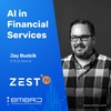 Making AI Accessible to Smaller Financial Institutions - with Jay Budzik of Zest AI