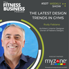 507 The Latest Design Trends for Gyms with Rudy Fabiano