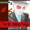 The Mr.Nobody Podcast #5 Father's Day...again