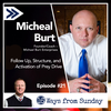 16 Ways From Sunday Ep. 21 – Coach Micheal Burt on Follow Up, Structure, and Activation of Prey Drive
