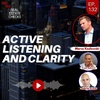 Ep132: Active Listening And Clarity - Marco Kozlowski