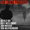 The Crime Paradox (FODI2022) | Wenlei Ma, Kate McClymont, Ann Mossop & Don Weatherburn