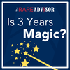 The RARE Advisor: Is 3 years the magic number? 🔮