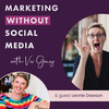 The marketing behind a $12 million dollar biz in just 10 hours a week (and all without social media) with Leonie Dawson