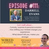 Scaling Your Business to 7- and 8-Figures with Darrell Evans | Episode #111