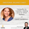 [REPLAY] Laura Vanderkam – Tranquility by Tuesday: Making Time for What Matters