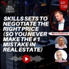 Ep138: Skills Sets To Negotiate The Right Price (So You Never Make the #1 Mistake in Real Estate) - Marco Kozlowski