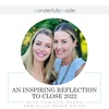 An Inspiring Reflection To Close 2022 — With Christie Myers And Allie Marie Smith