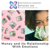 Money‌ ‌and‌ ‌its‌ ‌Relationship‌ ‌With‌ ‌Emotions.‌