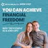 “The FI Couple” on Real Estate Investing and Financial Freedom