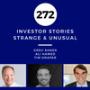 Investor Stories 272: Strange & Unusual (Sands, Hamed, Draper)