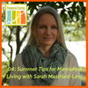 04: Summer Tips for Mannafest Living with Sarah Mastriani-Levi