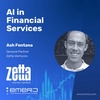 AI in Risk Management - with Ash Fontana, General Partner at Zetta Ventures