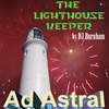 Ad Astral Episode 10: The Lighthouse Keeper