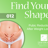 12. Pubic Reduction After Weight Loss
