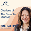 Charlene Li — The Disruption Mindset