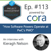 Episode 113: “How Software Powers Operate at PwC’s PMO” with Kieragh Nelson