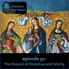 Episode 91: The Passion of Perpetua and Felicity