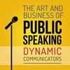 103: The Art of Powerful Public Speaking (Part 3)