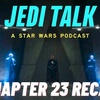 Hey Mando! The Mandalorian Chapter 23 - The Spies Discussion